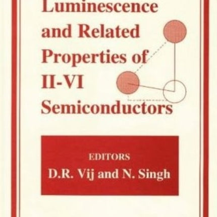 Luminescence & Related Properties of II-VI Semiconductors