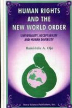 Human Rights & the New World Order: University, Acceptability & Human Diversity