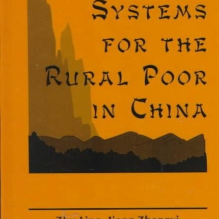 Credit Systems for the Rural Poor in China