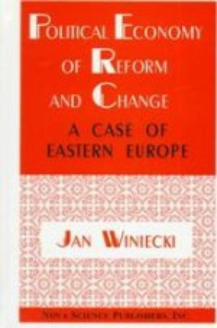 Political Economy of Reform & Change: A Case of Eastern Europe