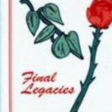 Final Legacies