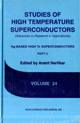 Studies of High Temperature Superconductors HgBased High Tc Superconductors v.24