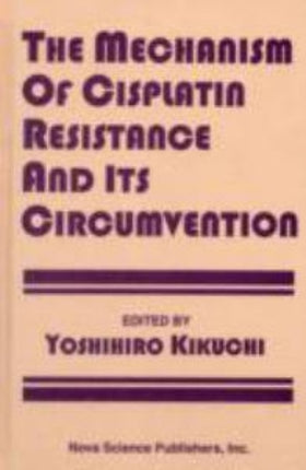 Mechanism of Cisplatin Resistance & Its