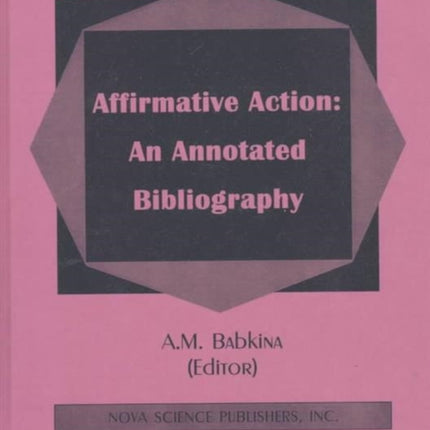 Affirmative Action An Annotated Bibliography
