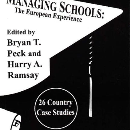 Managing Schools: The European Experience