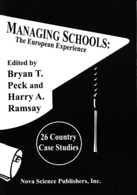 Managing Schools: The European Experience