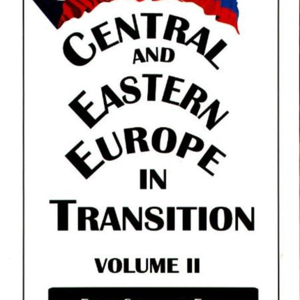 Central & Eastern Europe in Transition, Volume 2