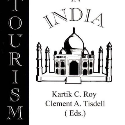 Tourism in India & India's Economic Development