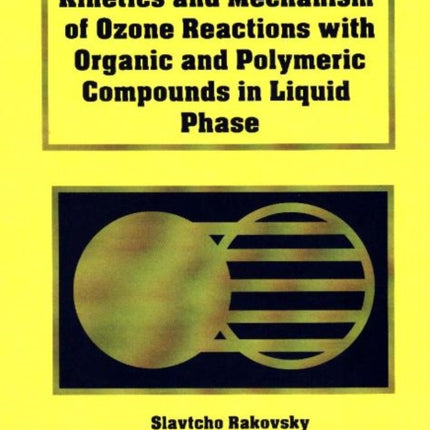 Kinetics and Mechanism of Ozone Reactions with