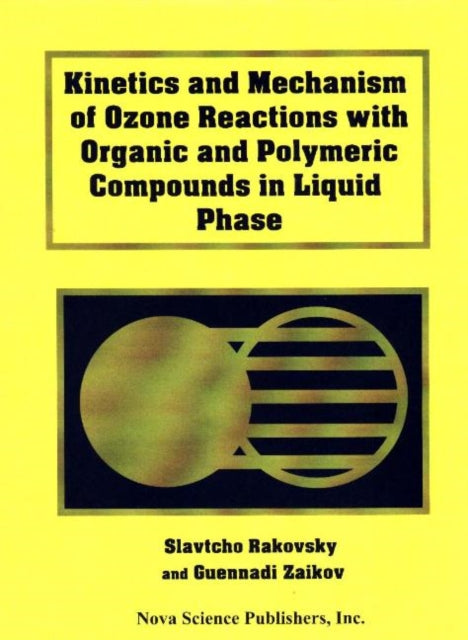 Kinetics and Mechanism of Ozone Reactions with