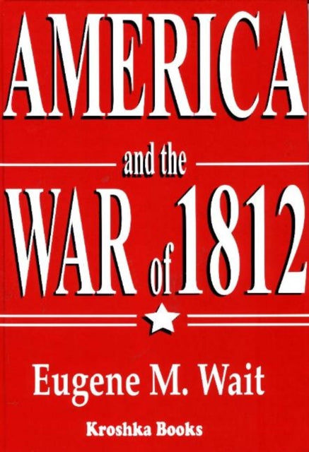 America & the War of 1812