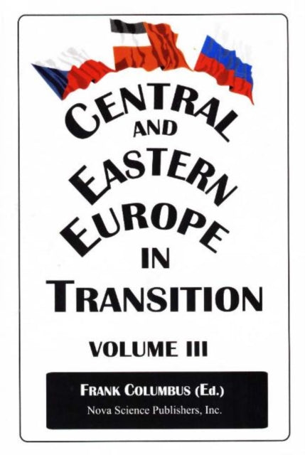 Central & Eastern Europe in Transition, Volume 3