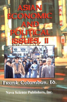 Asian Economic & Political Issues,: Volume 2