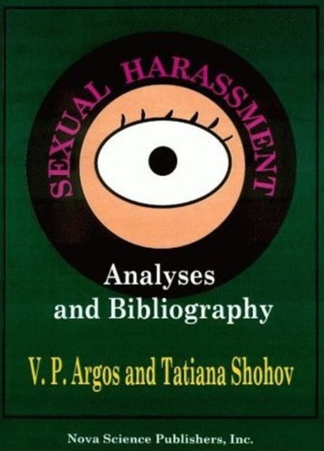 Sexual Harassment: Analyses & Bibliography