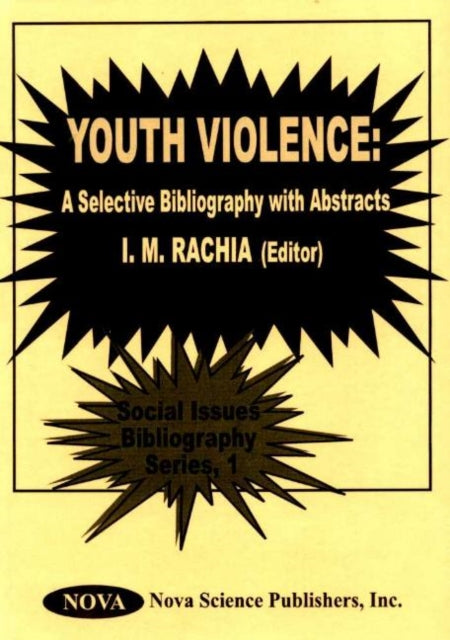 Youth Violence: A Selective Bibliography with