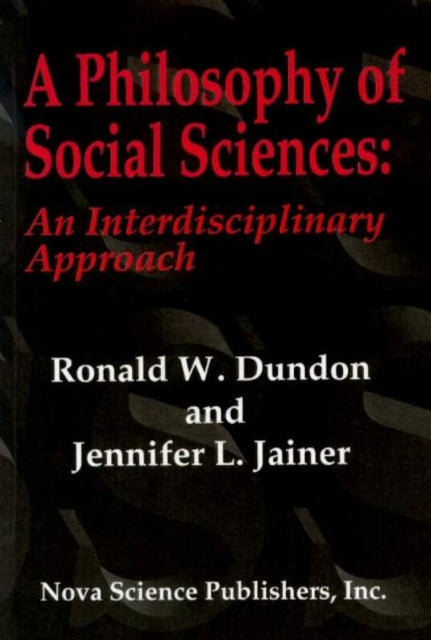 Philosophy of Social Sciences: An Interdisciplinary Approach