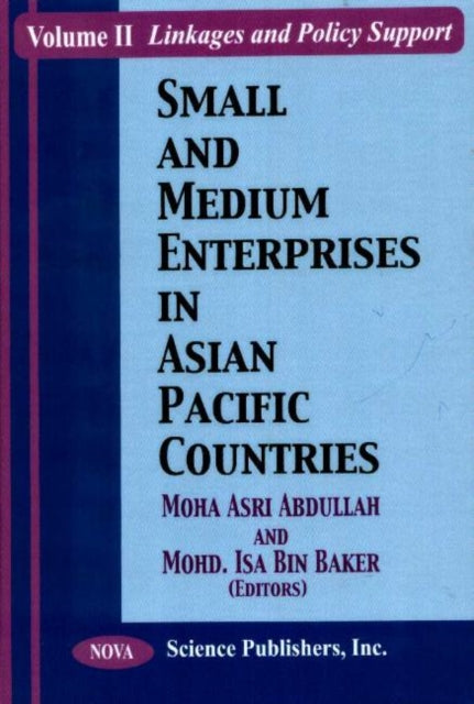 Small & Medium Enterprises in Asian Pacific Countries, Volume 2: Linkages & Policy Support