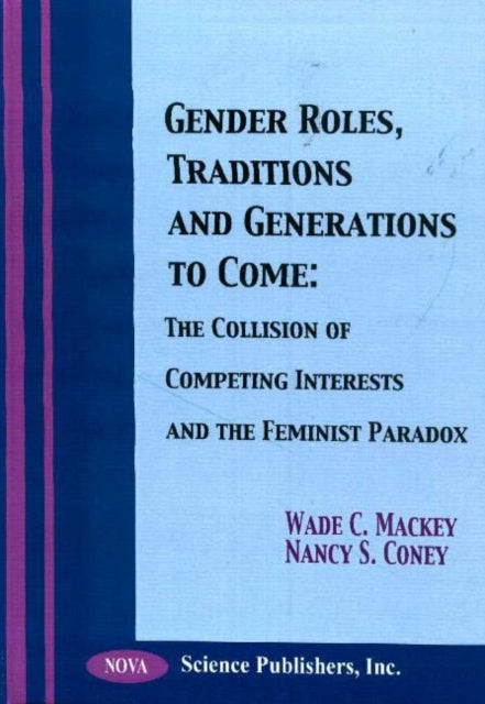 Gender Roles, Traditions & Generations to Come: