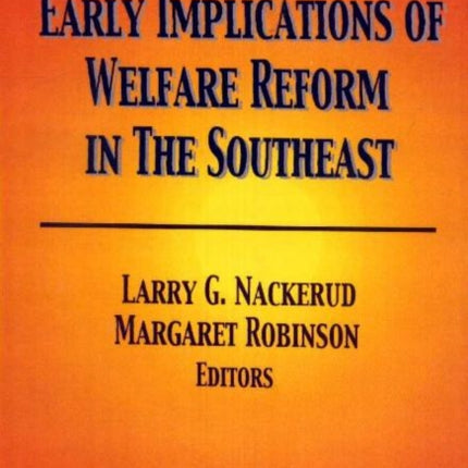 Early Implications of Welfare Reform in the