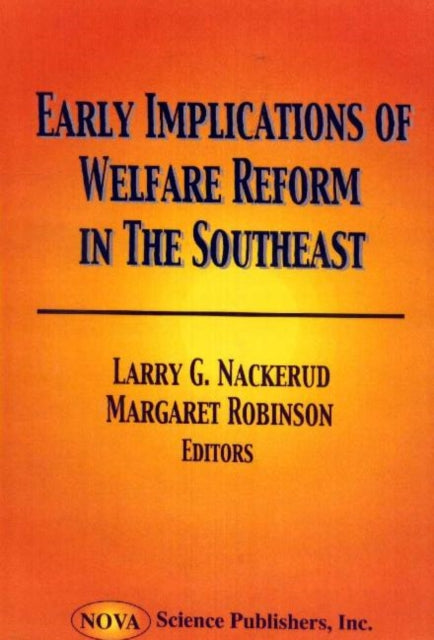 Early Implications of Welfare Reform in the