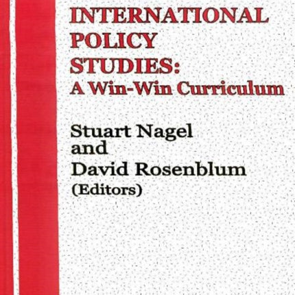 International Policy Studies: A Win-Win Curriculum