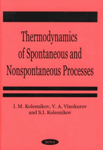 Thermodynamics of Spontaneous & Non-Spontaneous