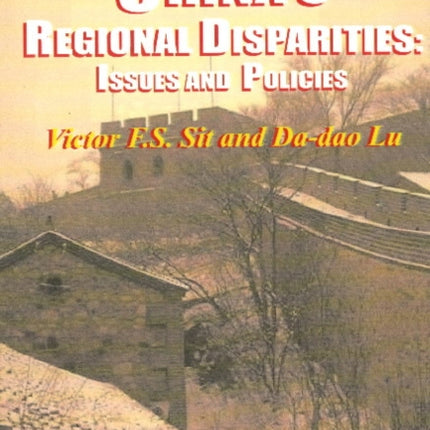 China's Regional Disparities: Issues & Policies