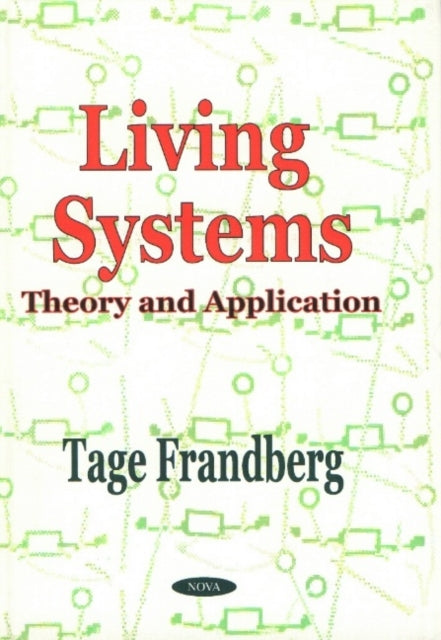 Living Systems: Theory & Application