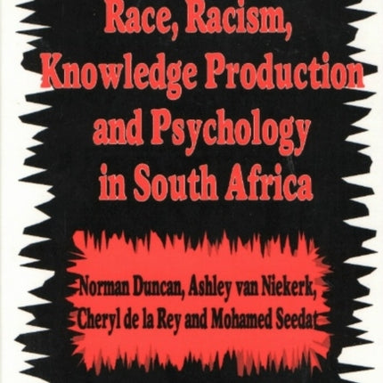 Race, Racism, Knowledge Production & Psychology