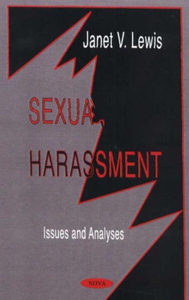 Sexual Harassment: Issues & Analyses