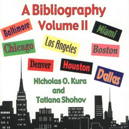 American Cities: A Bibliography - Volume 2