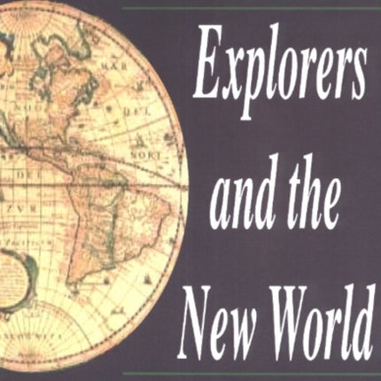 Explorers & the New World