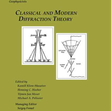 Classical and Modern Diffraction Theory