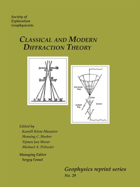 Classical and Modern Diffraction Theory