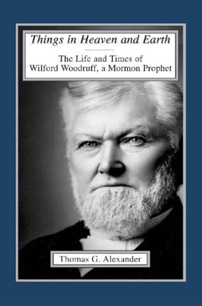 Things in Heaven and Earth: The Life and Times of