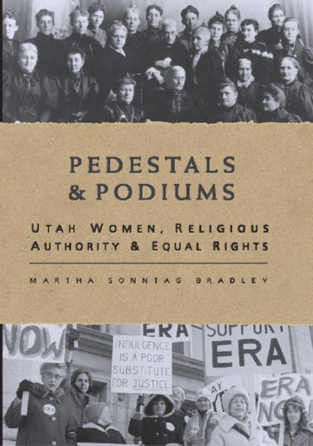 Pedestals and Podiums: Utah Women, Religious