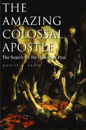 The Amazing Colossal Apostle: The Search for the