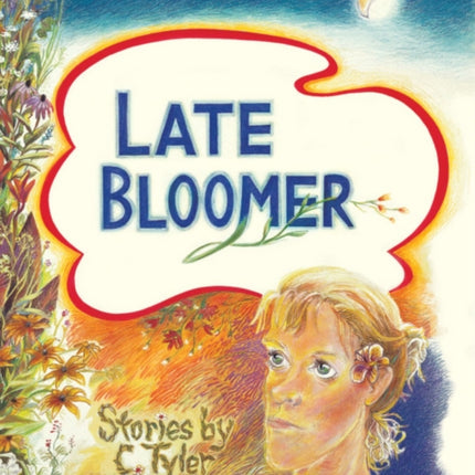 Late Bloomer