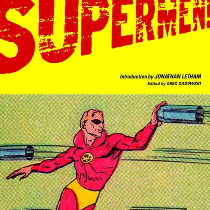 Supermen!: The First Wave of Comic-Book Heroes (1939-41)