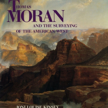 Thomas Moran and the Surveying of the American West