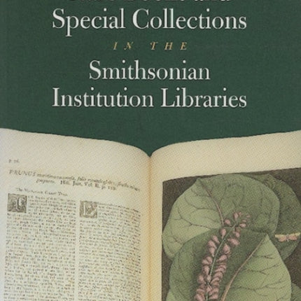 Rare Books and Special Collections in the Smithsonian Institution Libraries