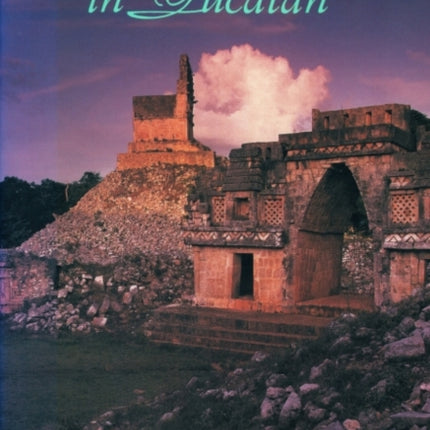 Incidents of Travel in Yucatan