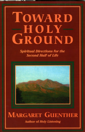 Toward Holy Ground