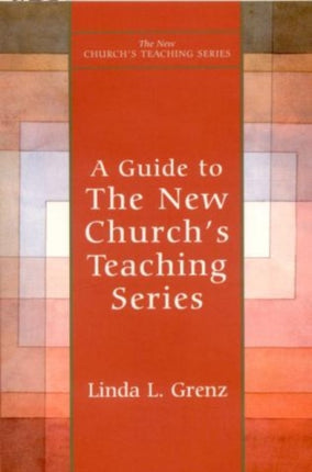 Guide to New Churchs Teaching Series