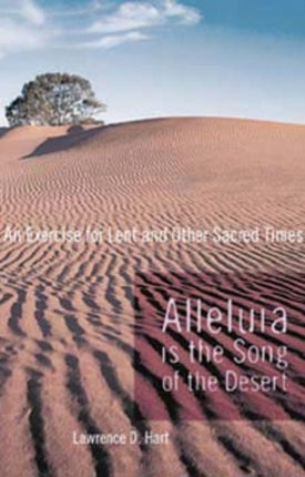 Alleluia is the Song of the Desert: An Exercise