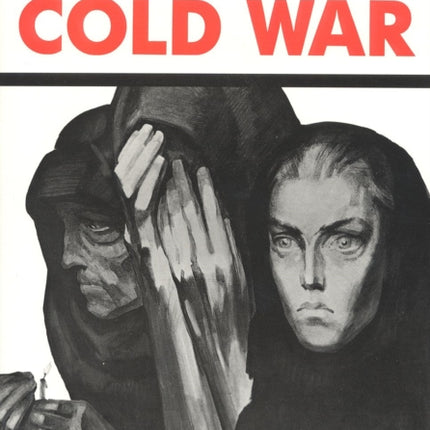 Art in the Cold War: From Vladivostok to Kalamazoo 1945-1962