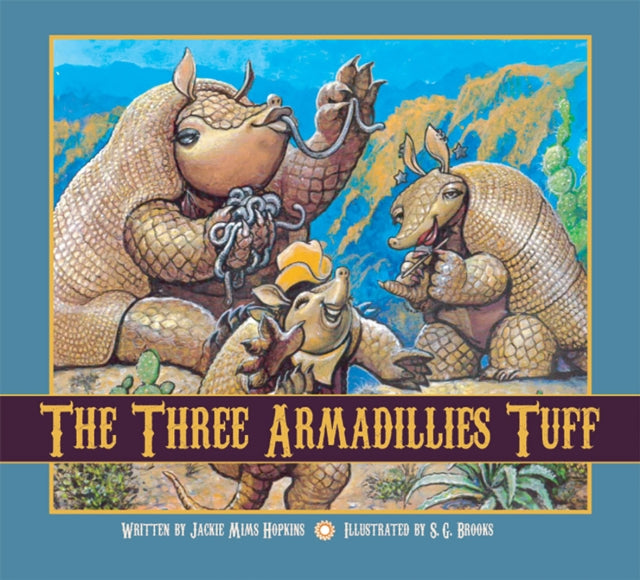 The Three Armadillies Tuff