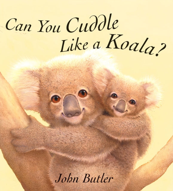 Can You Cuddle Like a Koala?