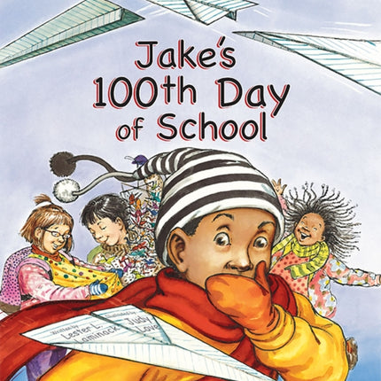 Jake's 100th Day of School