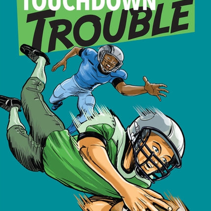 Touchdown Trouble